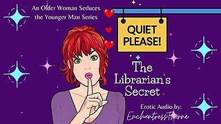 Quiet Please 01: the Librarian's Secret - Older Woman Younger Man Fantasy