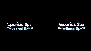 Aquarius Spa: Promotional Special - SLROriginals