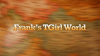 FRANKS TGIRLWORLD - Booty Mina Ass Out, Attitude On
