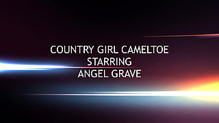 Country girl cameltoe, starring Angel Grave