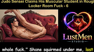 Gay Audio Sex Story - Judo Sensei Claims His Muscular Student in Rough Locker Room Fuck - Part 6