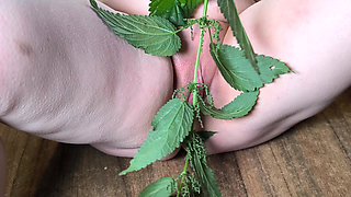 Labia with Nettles... - Wide Spread Legs