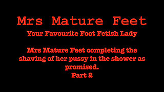 Mrs Mature Feet gets her hairy pussy shaved Part 2 515