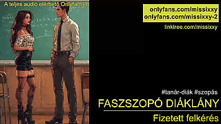 Cock sucking schoolgirl - Hungarian audio