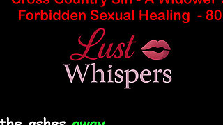 Cross Country Sin: a Widower's Illicit Sexual Healing Part 80 - English Audio Sex Story